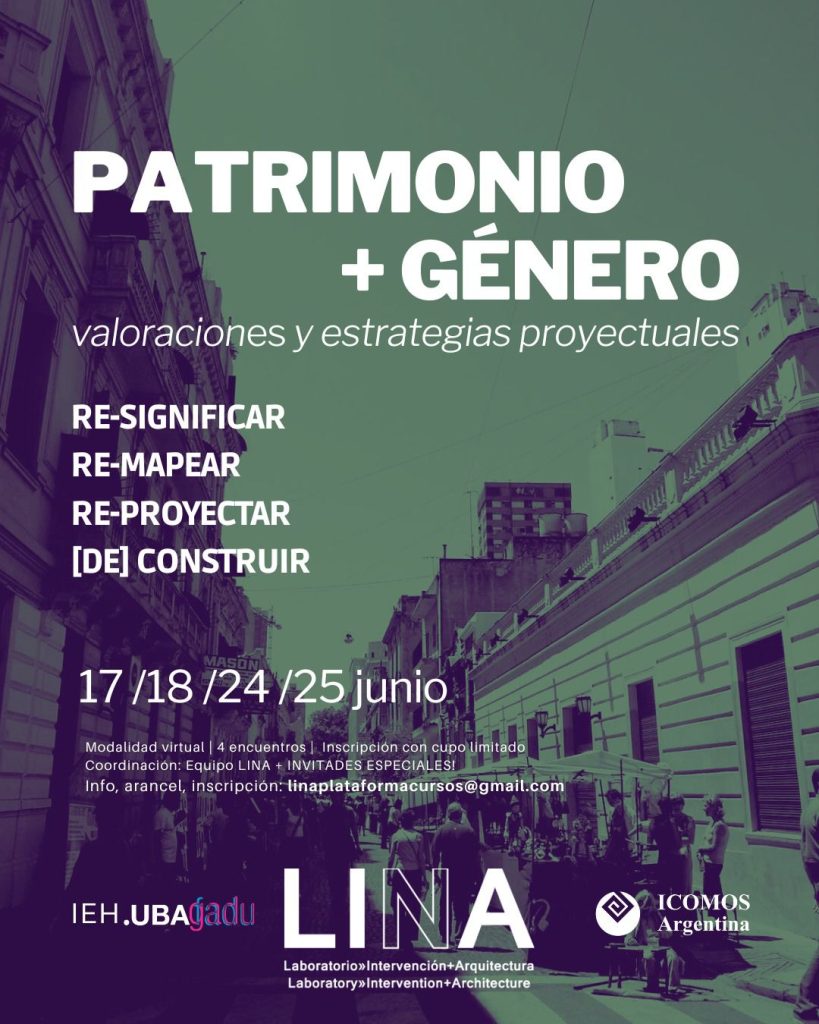 Taller Virtual: Patrimonio + Género. Coordinado por el Equipo LINA