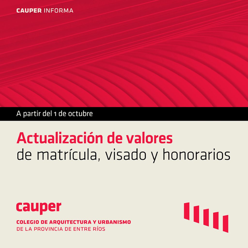 Honorarios, matrícula y visados: actualización de valores a partir del 1º de octubre
