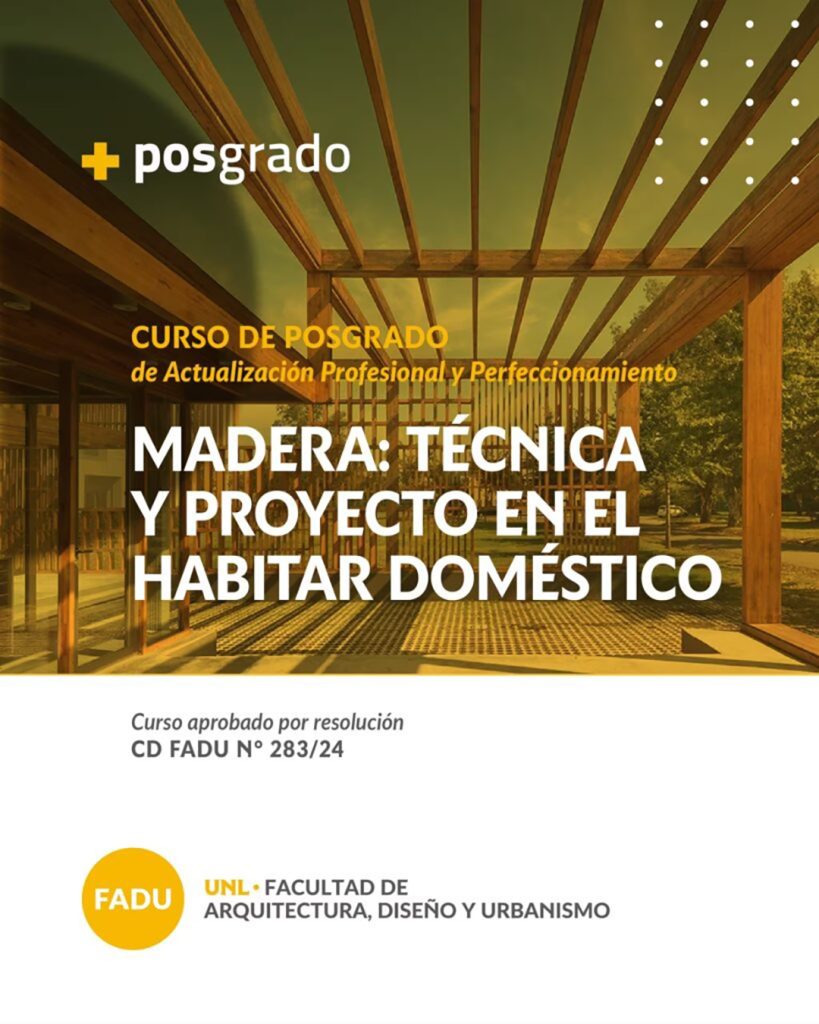 Posgrado en Construcción en Madera: innovación, sustentabilidad y diseño