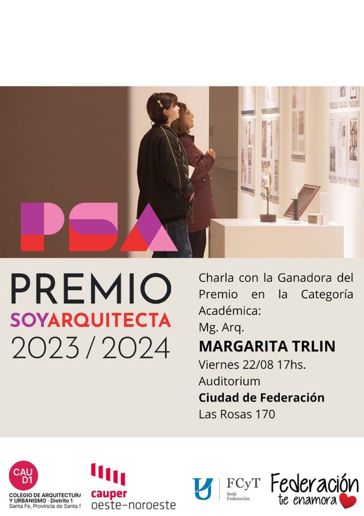 Charla de la Arq. Margarita Trlin, ganadora del Premio Soy Arquitecta 2024