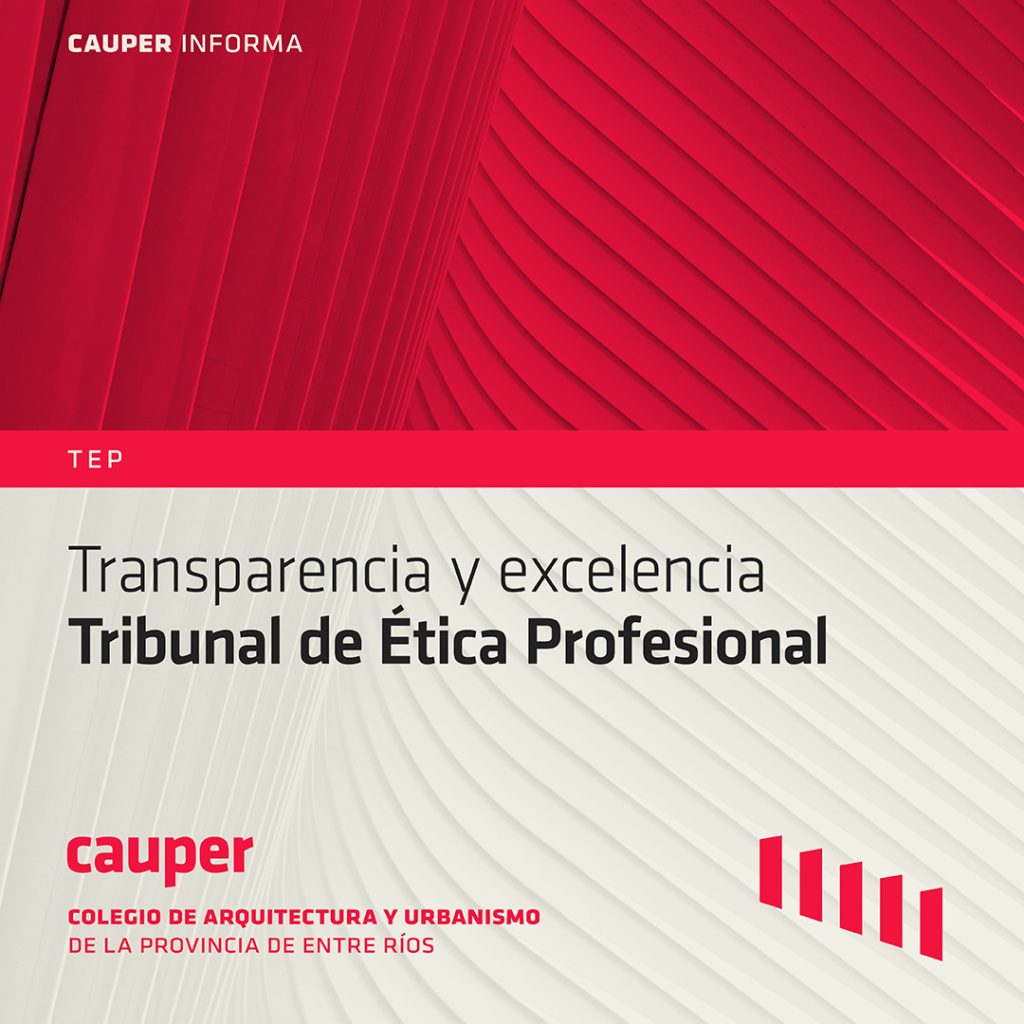 Transparencia y excelencia: el trabajo del Tribunal de Ética Profesional