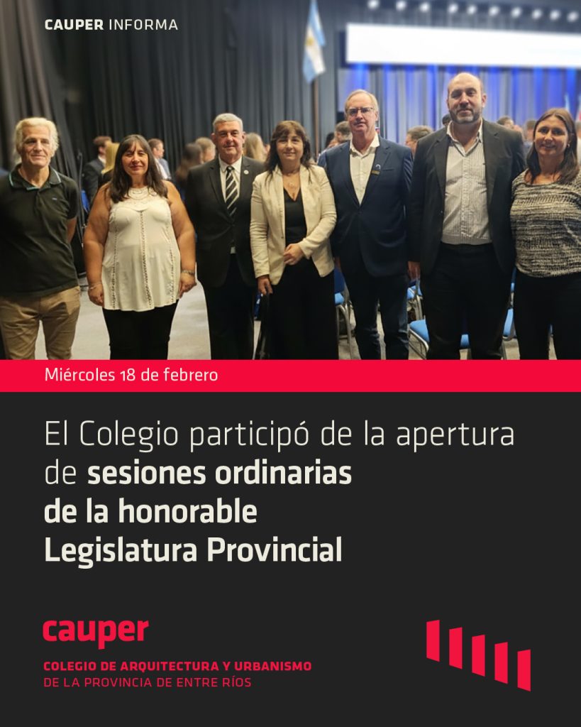 El CAUPER presente en la Ceremonia de Apertura del 147° Periodo de Sesiones Ordinarias de la Honorable Legislatura Provincial