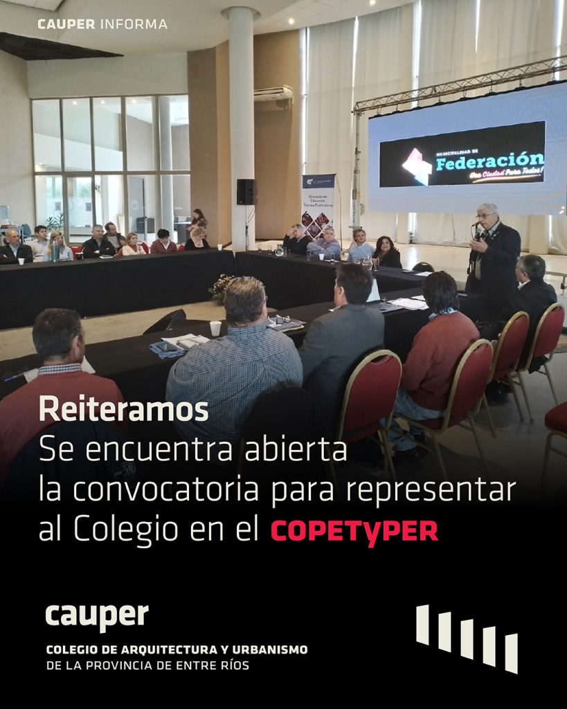 Continúa abierta la convocatoria provincial para representantes del CAUPER ante el COPETyPER