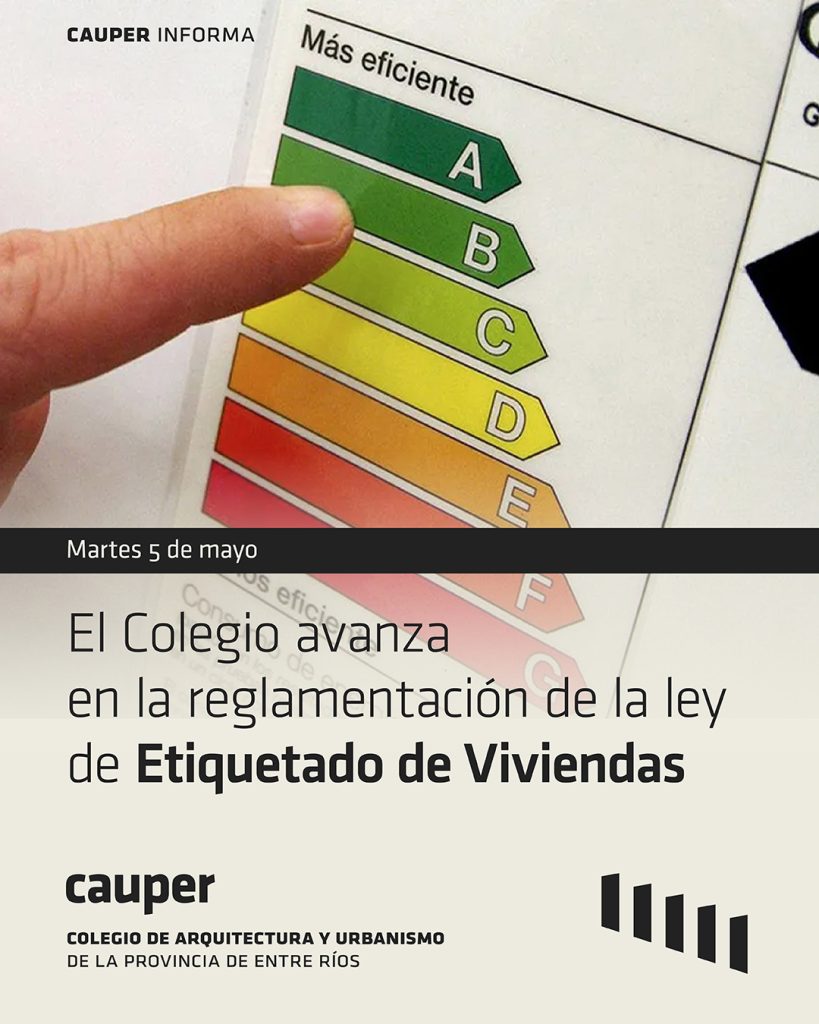 El CAUPER participó de la última revisión de la reglamentación de la Ley de Etiquetado de Viviendas
