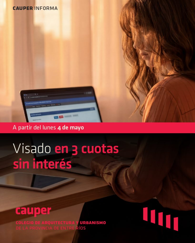 Visado: los comitentes podrán hacer el pago en cuotas sin interés